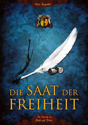 Cover for Peter Segmüller · Die Saat der Freiheit (Paperback Book) (2022)