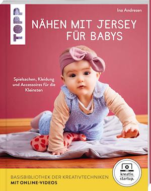 Cover for Ina Andresen · Nähen mit Jersey für Babys (kreativ.startup.) (Taschenbuch) (2021)