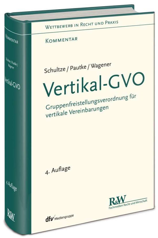 Cover for Schultze · Vertikal-GVO, Praxiskommentar (Book)