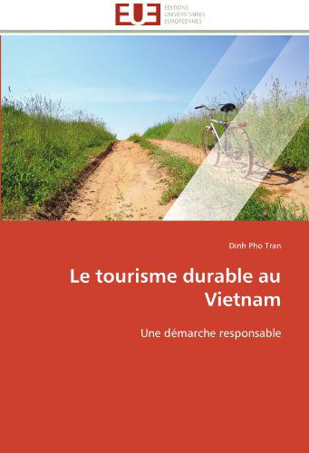 Cover for Dinh Pho Tran · Le Tourisme Durable Au Vietnam: Une Démarche Responsable (Paperback Book) [French edition] (2018)