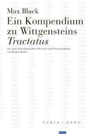 Ein Kompendium zu Wittgensteins T - Black - Livros -  - 9783851329551 - 