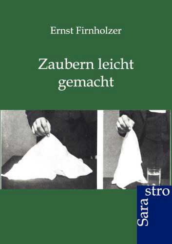 Cover for Ernst Firnholzer · Zaubern leicht gemacht (Paperback Book) [German edition] (2012)