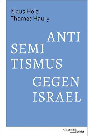 Cover for Klaus Holz · Antisemitismus gegen Israel (Hardcover Book) (2021)