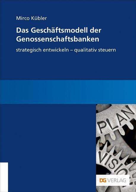 Cover for Kübler · Das Geschäftsmodell der Genossen (Bog)