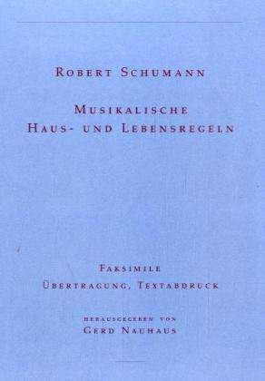 Cover for R. Schumann · Musikal.Haus-u.Lebensregeln (Bog)