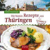 Cover for Frauenberger · Die besten Rezepte aus Thü (Book)