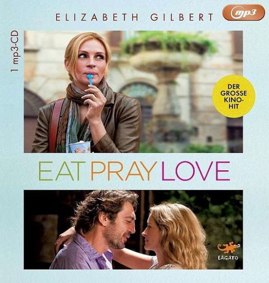 Cover for Gilbert · Eat, Pray, Love,MP3-CD (Book)