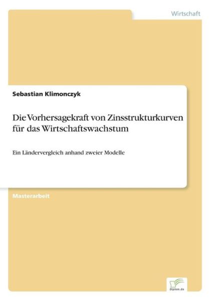 Cover for Klimonczyk · Die Vorhersagekraft von Zins (Book) (2015)