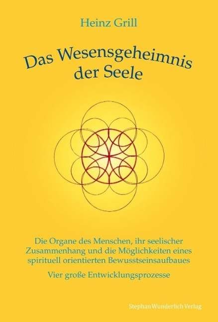 Cover for Grill · Das Wesensgeheimnis der Seele (Bok)