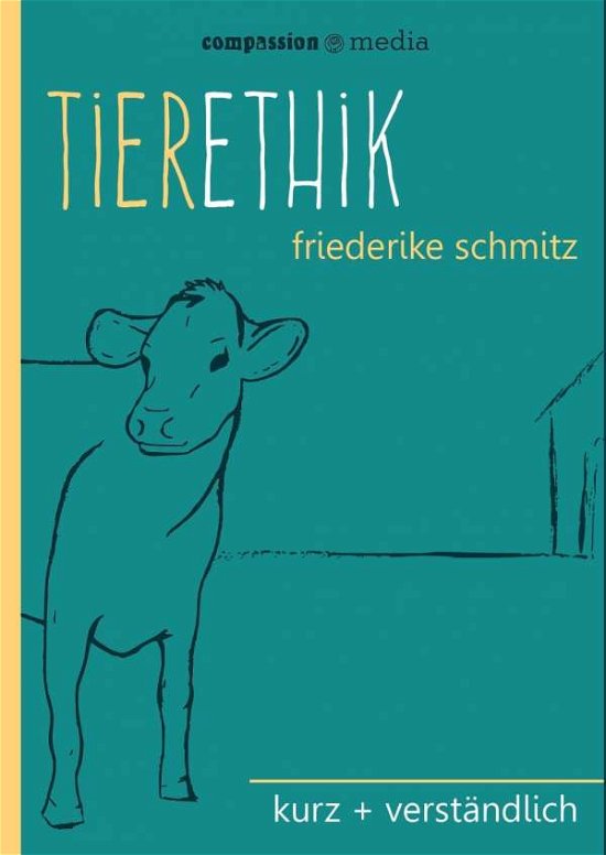 Tierethik - Schmitz - Libros -  - 9783981642551 - 