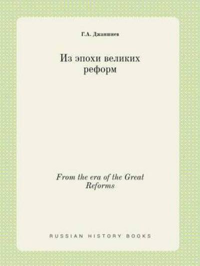 Cover for G a Dzhanshiev · From the Era of the Great Reforms (Paperback Bog) (2015)