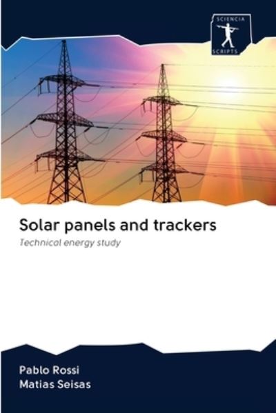 Cover for Pablo Rossi · Solar panels and trackers (Paperback Book) (2020)