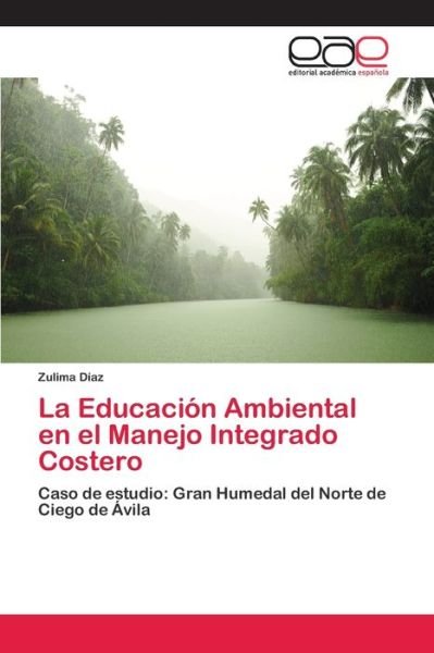 Cover for Díaz · La Educación Ambiental en el Manej (Book) (2018)