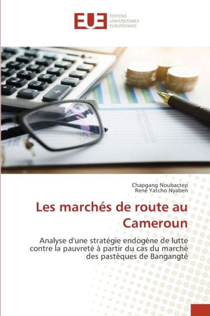 Cover for Chapgang Noubactep · Les marches de route au Cameroun (Paperback Book) (2021)
