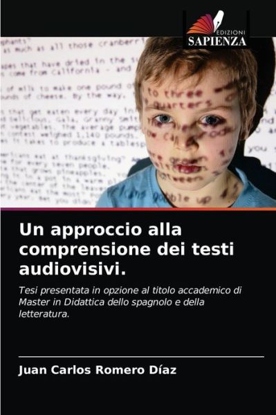 Cover for Juan Carlos Romero Díaz · Un approccio alla comprensione dei testi audiovisivi. (Paperback Book) (2021)