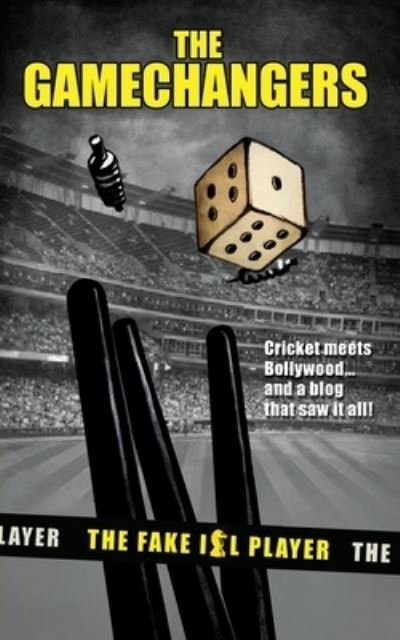 Cover for The Fake IPL Player · The Gamechangers (Paperback Book) (2010)
