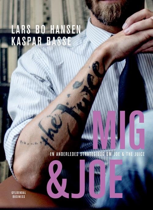 Cover for Lars Bo Hansen; Kaspar Basse · Mig &amp; Joe (Indbundet Bog) [1. udgave] (2016)