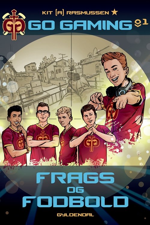 Cover for Kit A. Rasmussen · Go Gaming: Go Gaming 1 - Frags og fodbold (Inbunden Bok) [1:a utgåva] (2019)
