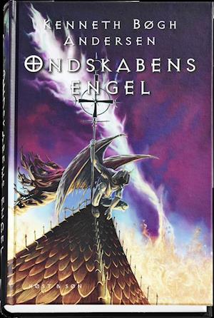 Cover for Kenneth Bøgh Andersen · Den store djævlekrig: Ondskabens engel (Inbunden Bok) [1:a utgåva] (2010)