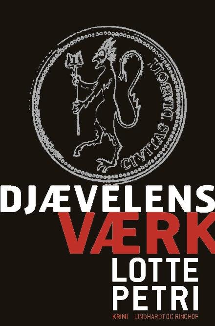 Cover for Lotte Petri · Djævelens værk (Sewn Spine Book) [1.º edición] (2017)