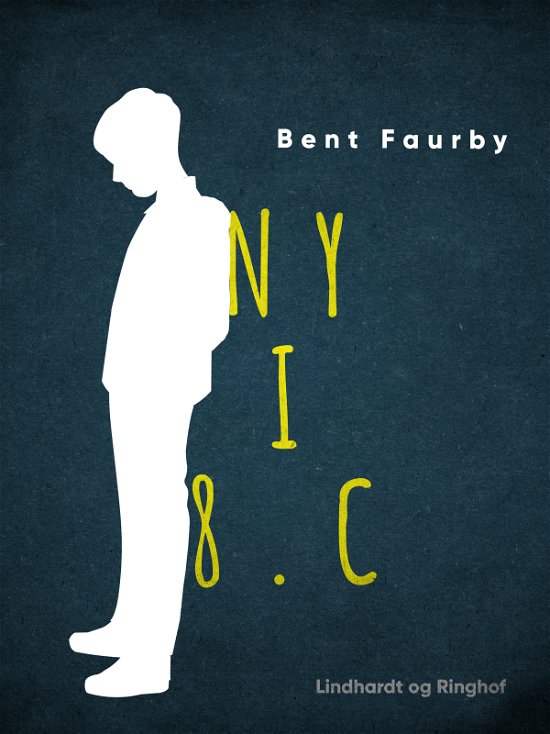 Cover for Bent Faurby · Ny i 8.c (Hæftet bog) [1. udgave] (2019)