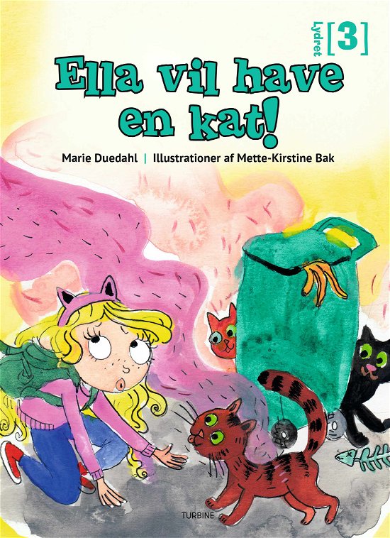Cover for Marie Duedahl · Lydret 3: Ella vil have en kat (Hardcover bog) [1. udgave] (2021)