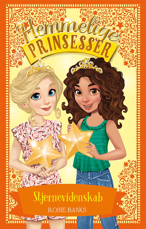 Hemmelige prinsesser: Hemmelige Prinsesser 13: Stjernevidenskab - Rosie Banks - Bücher - Gads Børnebøger - 9788762732551 - 8. November 2019