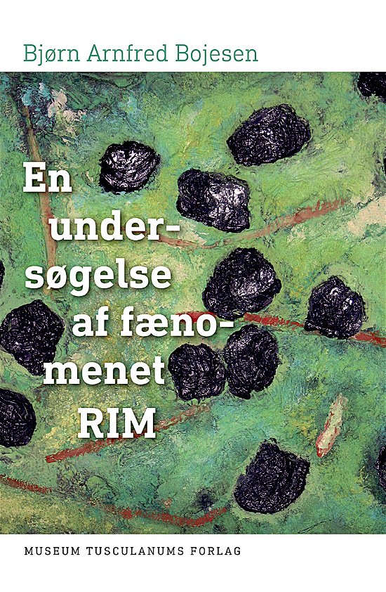 Cover for Bjørn Arnfred Bojesen · UJDS-Studier 16, Universitets-Jubilæets danske Samfunds Skriftserie 580: En undersøgelse af fænomenet RIM (Sewn Spine Book) [1er édition] (2015)