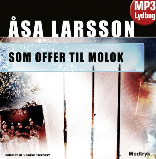 Som offer til Molok - Åsa Larsson - Hörbuch - Modtryk - 9788770537551 - 11. September 2012