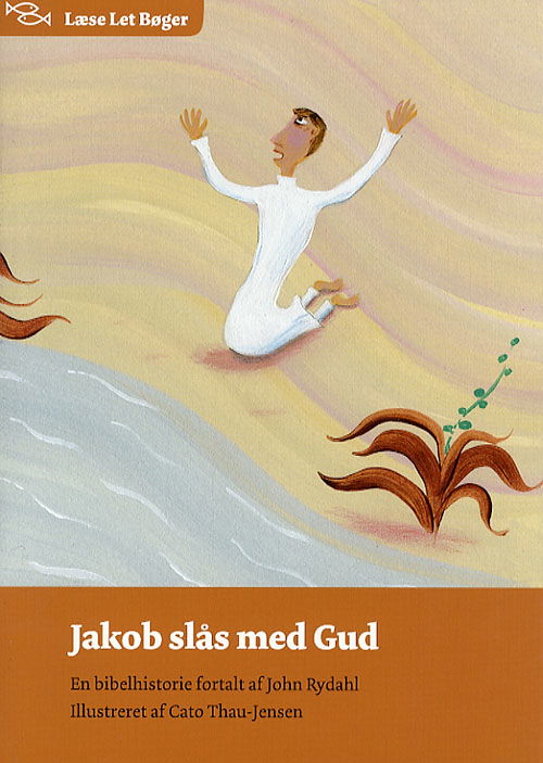Cover for John Rydahl · Læse let bøger.: Jakob slås med Gud (Poketbok) [1:a utgåva] (2006)