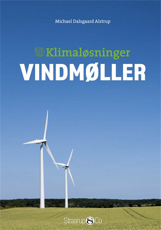 Cover for Michael Dalsgaard Alstrup · Klimaløsninger: Vindmøller (Hardcover bog) [1. udgave] (2021)
