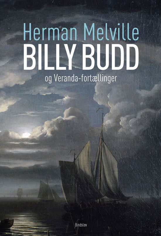 Billy Budd - Herman Melville - Livros - Bindslev - 9788791299551 - 1 de novembro de 2012