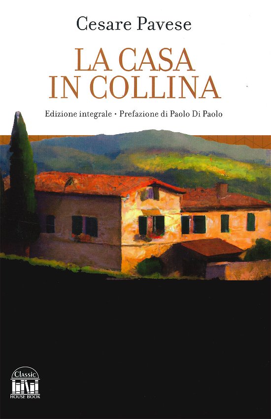 Cover for Cesare Pavese · La Casa In Collina (Bok)
