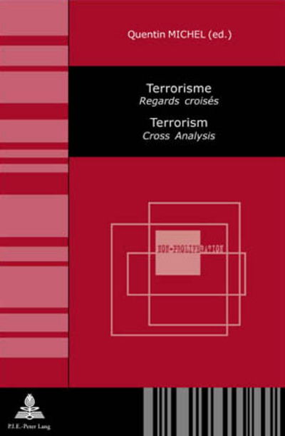 Cover for Terrorisme Terrorism: Regards Croises Cross Analysis - Non-proliferation (Taschenbuch) (2005)