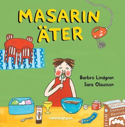 Cover for Barbro Lindgren · Masarin äter (Inbunden Bok) (2023)