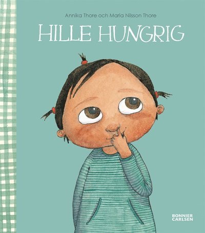 Cover for Annika Thore · Hille hungrig (ePUB) (2014)