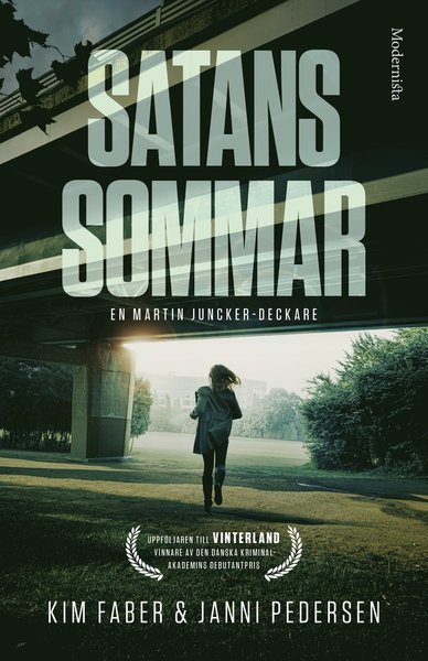 Cover for Janni Pedersen · Martin Juncker: Satans sommar (Innbunden bok) (2021)