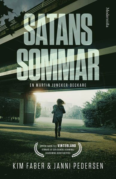 Cover for Janni Pedersen · Martin Juncker: Satans sommar (Bound Book) (2021)