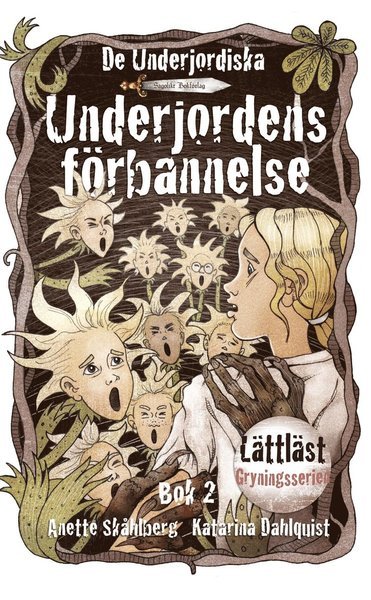 Cover for Anette Skåhlberg · De Underjordiska: Underjordens förbannelse (Book) (2015)