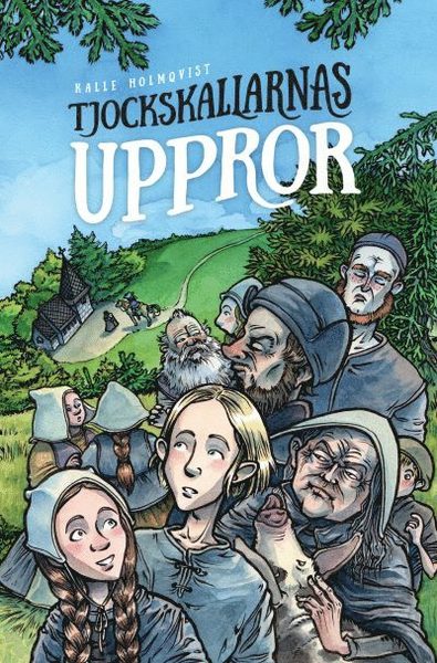 Tjockskallarnas uppror - Kalle Holmqvist - Bücher - Murbruk förlag - 9789198192551 - 9. Januar 2017