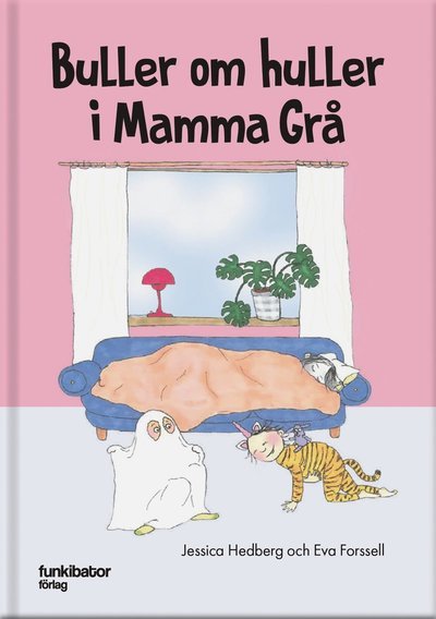 Cover for Eva Forssell · Buller om huller i Mamma Grå (Indbundet Bog) (2018)