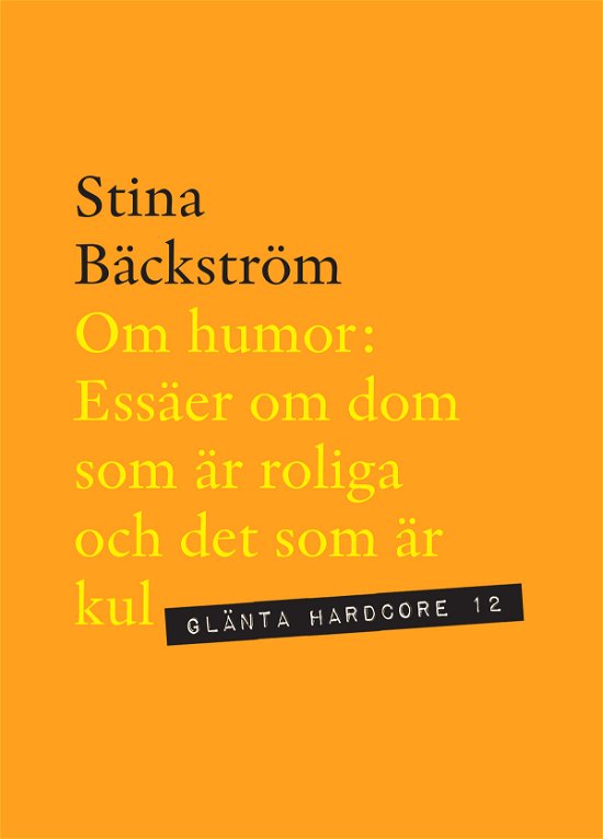Cover for Stina Bäckström · Om humor: Essäer om dom som är roliga och det som är kul (Bok) (2024)