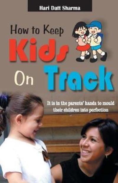 Cover for Haridatt Sharma · How to Keep Kids on Track (Book) (2017)