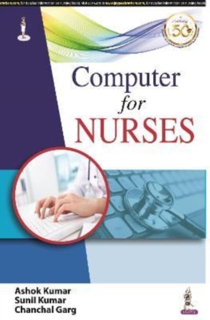 Cover for Ashok Kumar · Computer for Nurses (Paperback Book) (2020)