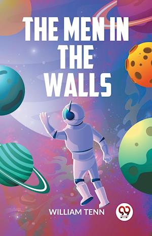 Cover for William Tenn · The Men in the Walls (Paperback Bog) (2023)