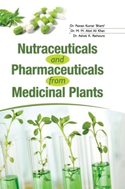 Cover for Pawan Kumar Bharti · Nutraceuticals and Pharmaceuticals from Medicinal Plants (Hardcover bog) (2018)
