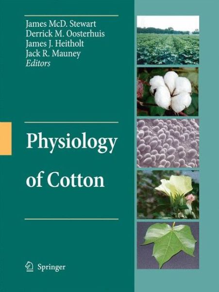 James Mcd Stewart · Physiology of Cotton (Paperback Book) [2010 edition] (2014)