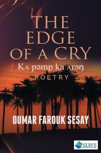 Cover for Oumar Farouk Sesay · The Edge of a Cry (Pocketbok) (2016)