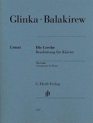 The Lark (Mikhail Glinka) - Mili Balakirew - Książki - Henle, G. Verlag - 9790201814551 - 9 czerwca 2021