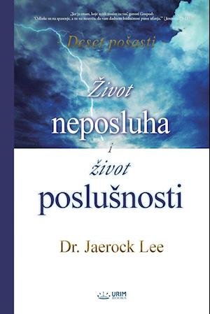 Cover for Lee Jaerock · Zivot neposluha i Zivot poslusnosti (Croatian) (Paperback Book) (2020)